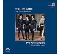 Pro Arte Singers - Byrd: Messes à 3, 4 & 5 Voix