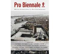 Pro biennale 2026. Mostra internazionale di arte contemporanea