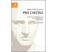 Pro Caecina. Testo latino a fronte