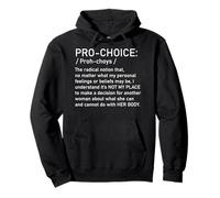 PRO Choice Definizione Il Suo Corpo La Sua Scelta Diritti delle Donne Felpa con Cappuccio