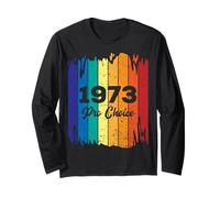 PRO Choice PRO Roe 1973 Sostegno ai Diritti delle Donne Maglia a Manica