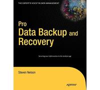 Pro Data Backup and Recovery - [Apress]