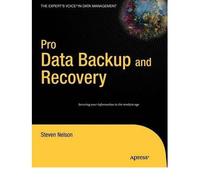 (Pro Data Backup and Recovery (New)) BY (Nelson, Steven) on 2011