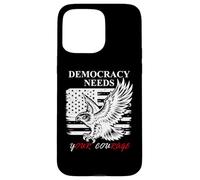 Pro Democracy Needs Your Courage No Kings USA Resist Fascism Custodia per iPhone 15 Pro Max