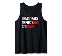 PRO Democracy Needs Your Courage Sign Resist Fascism Protest Canotta