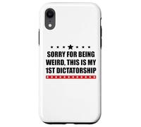Pro Democracy Sorry Being Weird My First Dictatorship Resist Custodia per iPhone XR