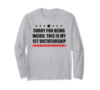 PRO Democracy Sorry Being Weird My First Dictatorship Resist Maglia a Manica