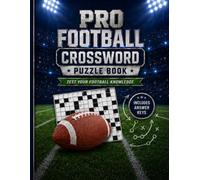 Pro Football Crossword Puzzle Book: Test Your Football Knowledge with Fun Puzzles and Answer Keys