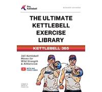 Pro Kettlebell Amber Puchlov Nikola The Ultimate Kettlebell Exercis (Tascabile)