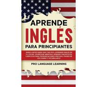 Pro Language Learning Aprende Inglés Para Principiantes (Tascabile)