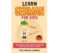 Pro Language Learning Learn German for Kids (Tascabile)