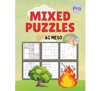 Pro-Level Puzzle Challenge .. A Travel-Friendly Brain Game Book for Holidays, Vacations & Leisure Time: 120 Expert Puzzles for Teens, Adults & Seniors ... & Word Games | Large 8.5×11 Activity Book