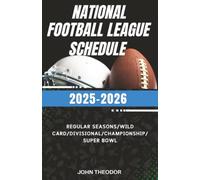Pro National Football League Schedule 2025 - 2026: All games Guide from Regular Season to Super Bowl with Team Info, Dates, and Times