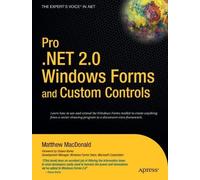 Pro .NET 2.0 Windows Forms and Custom Controls in C# 1st Corrected 20 edition by MacDonald, Matthew (2008) Paperback