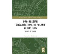Pro-Russian Nationalism in Poland