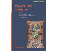 Pro veritate historiae: Flavio Giuseppe e le fonti ebraiche nell'Historia Scholastica di Pietro Comestore