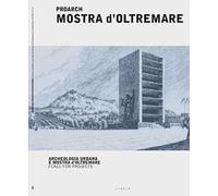 ProArch. Mostra d'Oltremare. Archeologia urbana e Mostra d'Oltremare. Call for projects
