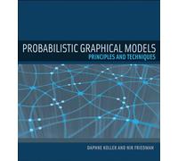 Probabilistic Graphical Models: Principles and Techniques