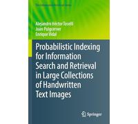 Probabilistic Indexing for Information Search and Retrieval in Large Collections of Handwritten Text Images: 49