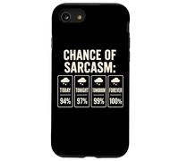 Probabilità di sarcasmo 100% Forever Forecast uomini donne ragazze ragazzo Custodia per iPhone SE (2020) / 7 / 8