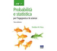 Probabilità e statistica per l'ingegneria e le scienze - 2015 - A