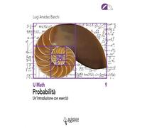 Libri Bianchi Luigi Amedeo - Probabilita. Un'introduzione Con Esercizi