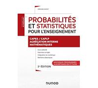 Probabilités et statistiques pour l'enseignement: CAPES/CAPLP - Agrégation interne - Mathématiques - Nouveaux programmes - Algorythmes en Python