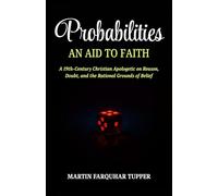 Probabilities an aid to Faith
