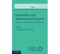 Probability and Mathematical Genetics: Papers in Honour of Sir John Kingman