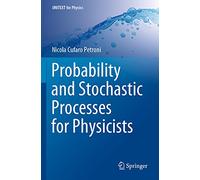 Probability and Stochastic Processes for Physicists