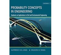 Probability Concepts in Engineering: Emphasis on Applications in Civil & Environmental Engineering