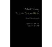 Probability Concepts in Engineering Planning and Design: 001