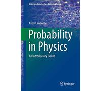 Probability in Physics: An Introductory Guide