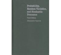 Probability, Random Variables, and Stochastic Processes