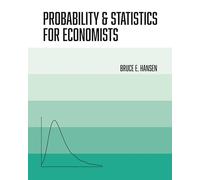 Bruce Hansen Probability and Statistics for Economists (Copertina rigida)