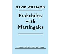 Probability with Martingales - Williams David