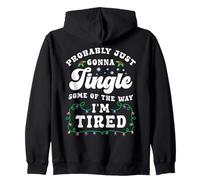 Probabilmente Il Natale sarà Solo Un tintinnio Sono Stanco Felpa con Cappuccio