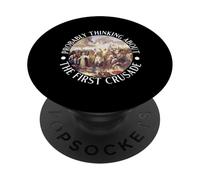 Probabilmente pensando alla prima crociata PopSockets PopGrip Adesivo