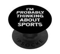 Probabilmente sto pensando al giornalista atleta amante dello sport PopSockets PopGrip Adesivo