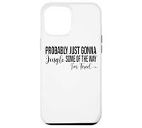 Probabilmente suonerò solo un po"del modo Custodia per iPhone 12 Pro Max