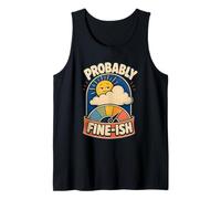 Probably Fine-Ish Umorismo Natura Canotta