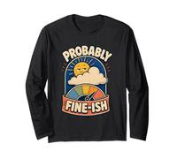 Probably Fine-Ish Umorismo Natura Maglia a Manica