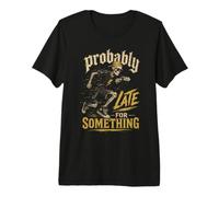 Probably Late for Something Scheletro Motociclista Maglietta Premium
