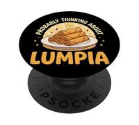 Probably Thinking About Lumpia PopSockets PopGrip Adesivo