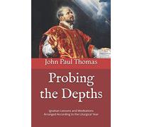 John Paul Thomas Probing the Depths (Tascabile)