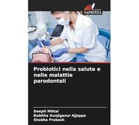 Probiotici nella salute e nelle malattie parodontali