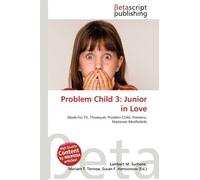 Problem Child 3: Junior in Love: Made-for-TV, Threequel, Problem Child, Preteens, Marianne Muellerleile