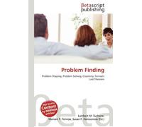 Problem Finding: Problem Shaping, Problem Solving, Creativity, Fermat's Last Theorem