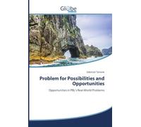 Problem for Possibilities and Opportunities: Opportunities in PBL's Real-World Problems