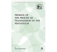 Problem of the Process of Transmission in the Pentateuch: 89